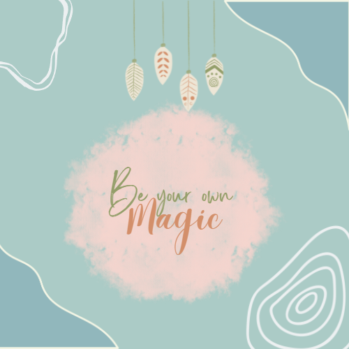 Be your own magic